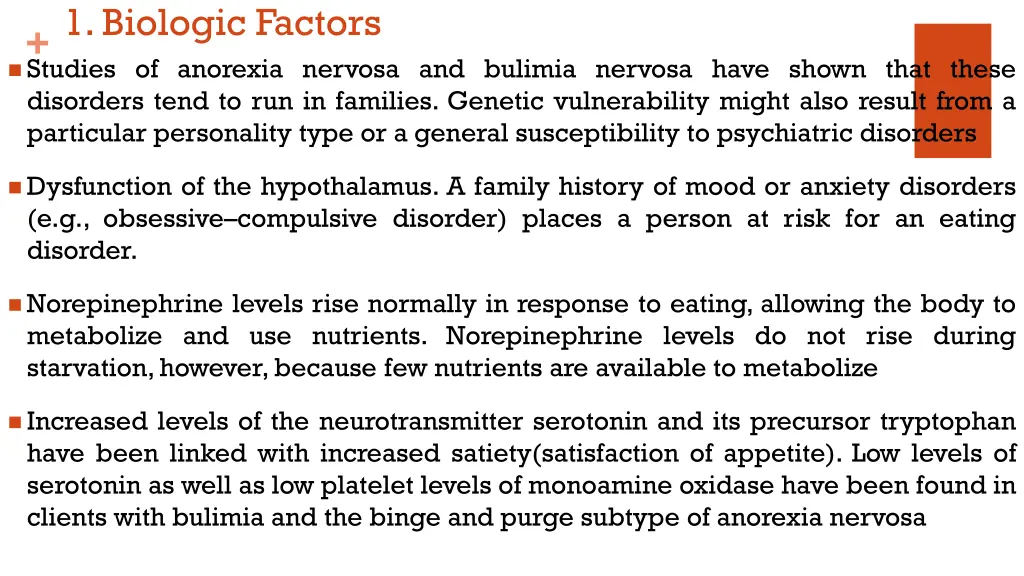 1 biologic factors studies of anorexia nervosa