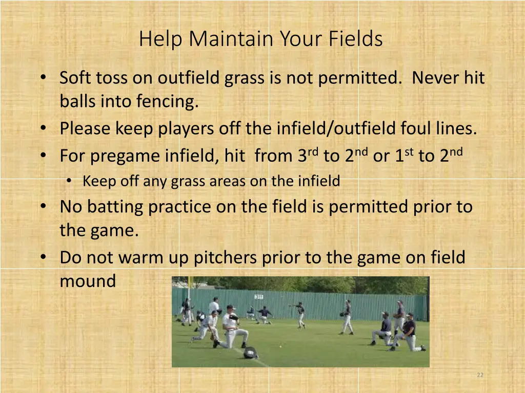 help maintain your fields