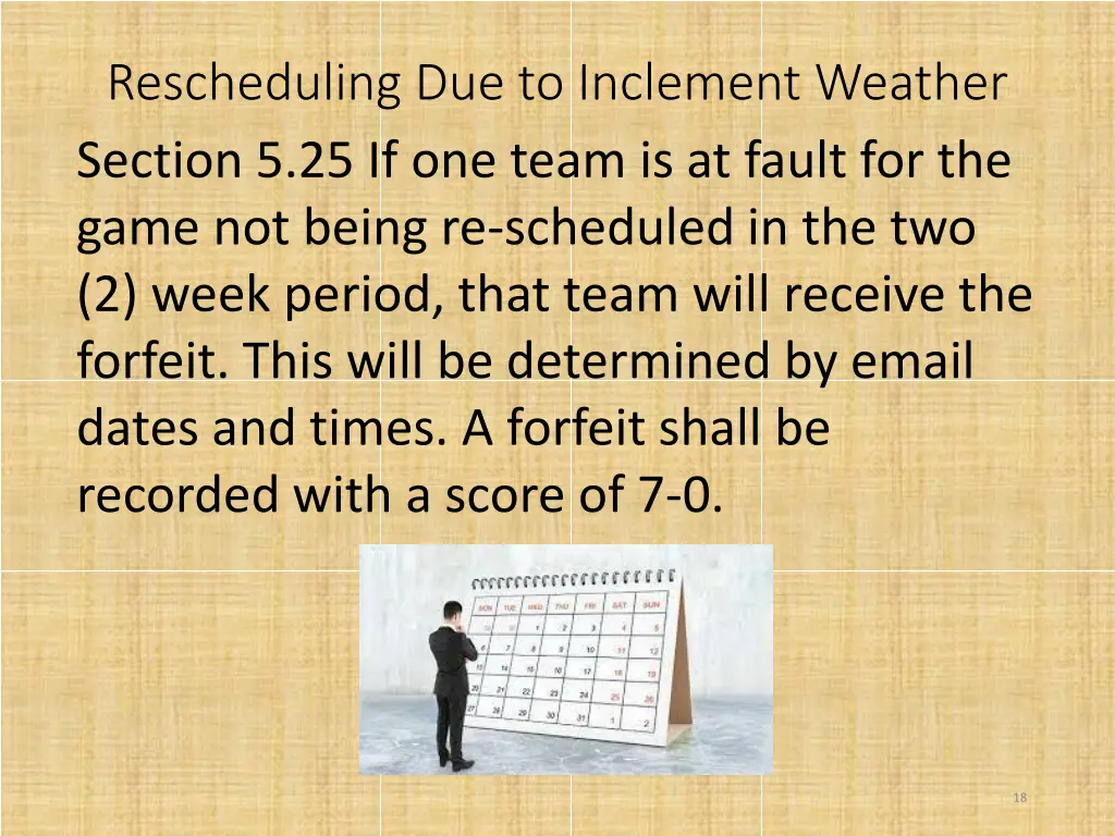 rescheduling due to inclement weather section