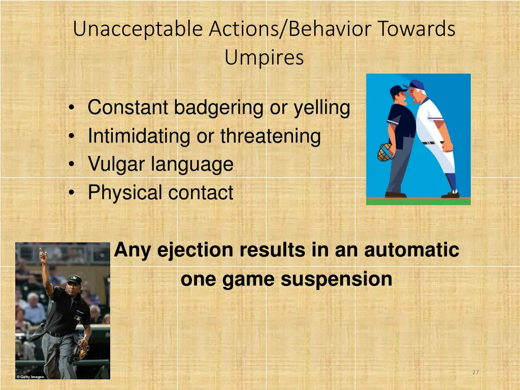 unacceptable actions behavior towards umpires