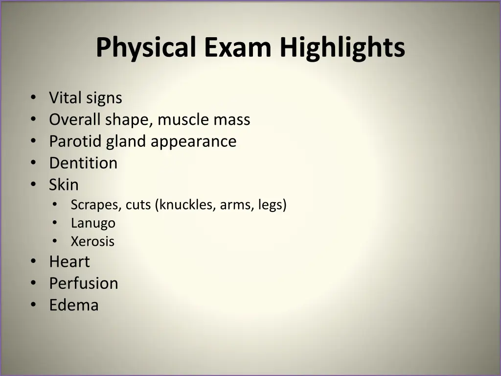 physical exam highlights