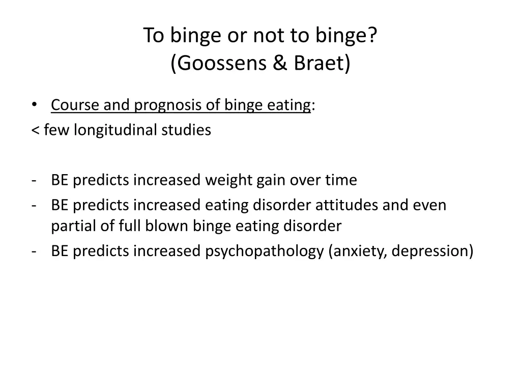 to binge or not to binge goossens braet 3