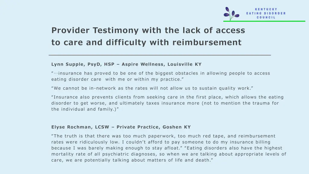 provider testimony with the lack of access