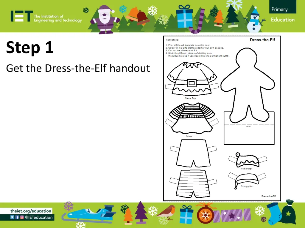 step 1 get the dress the elf handout