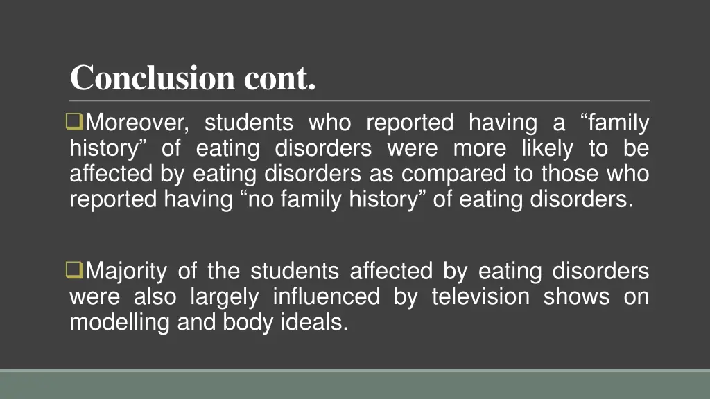 conclusion cont moreover students who reported