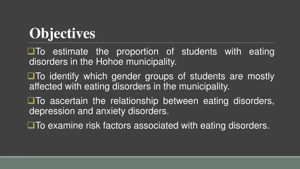 objectives to estimate the proportion of students