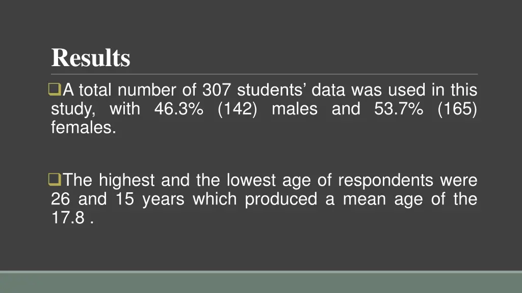 results a total number of 307 students data