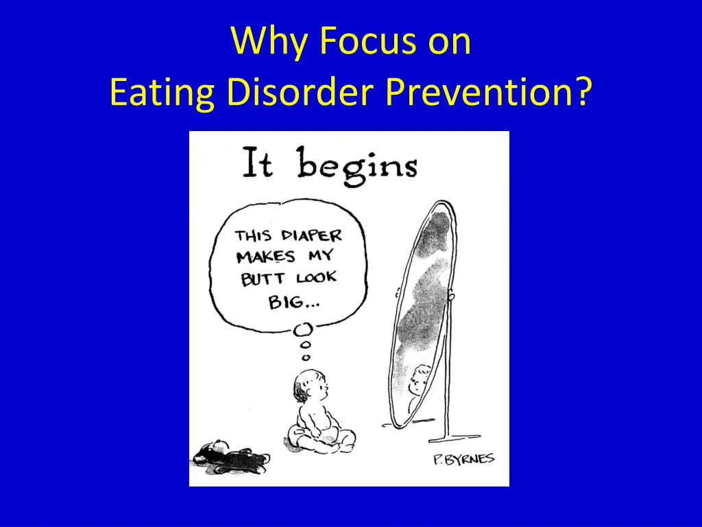 why focus on eating disorder prevention