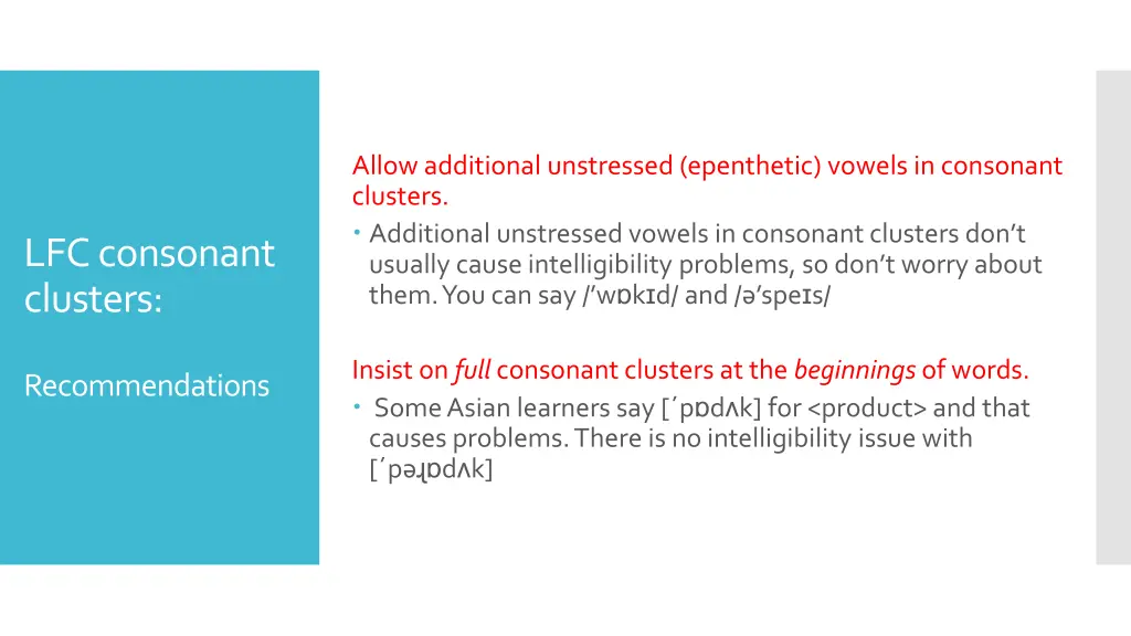 allow additional unstressed epenthetic vowels