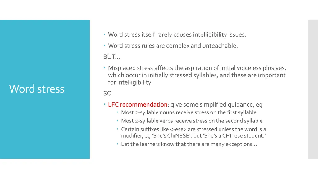 word stress itself rarely causes intelligibility