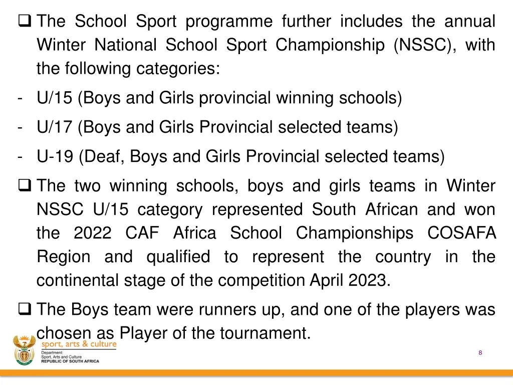 the school sport programme further includes