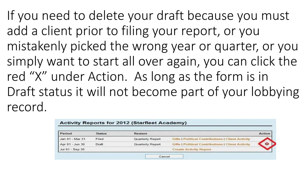 if you need to delete your draft because you must