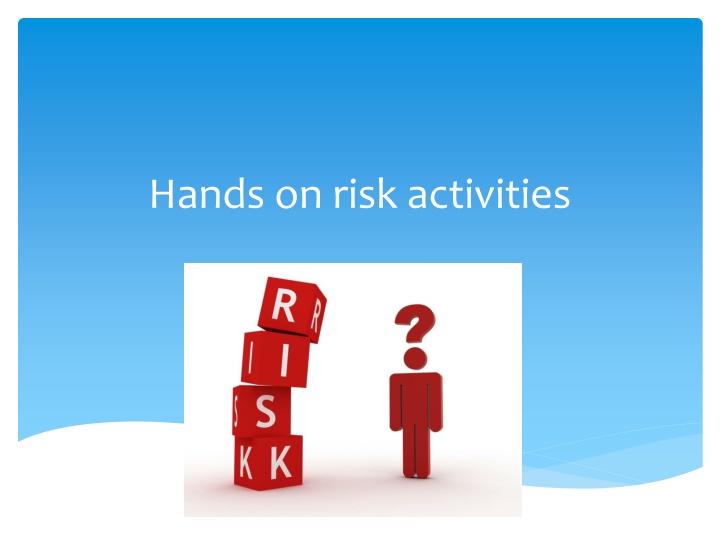 hands on risk activities