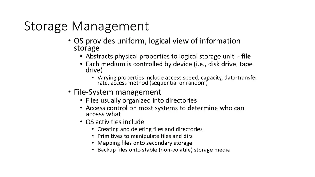 storage management os provides uniform logical