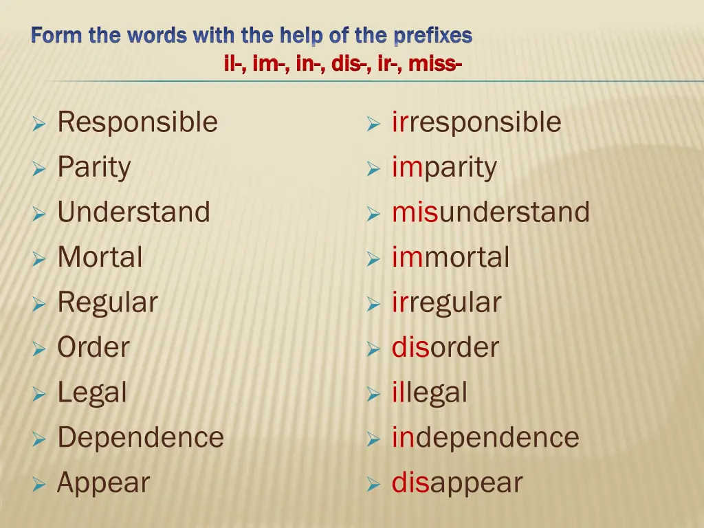 form the words with the help of the prefixes form