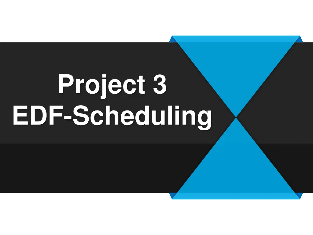 project 3 edf scheduling