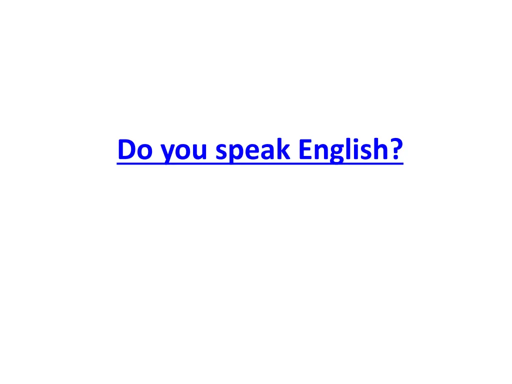 do you speak english