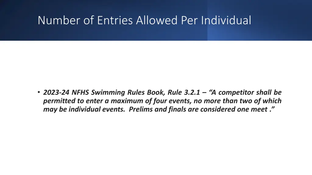 number of entries allowed per individual