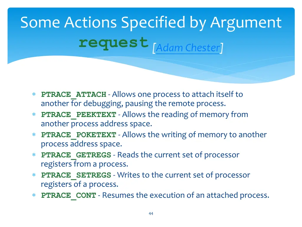 some actions specified by argument request adam