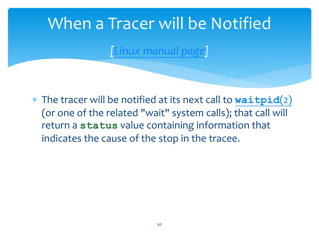 when a tracer will be notified