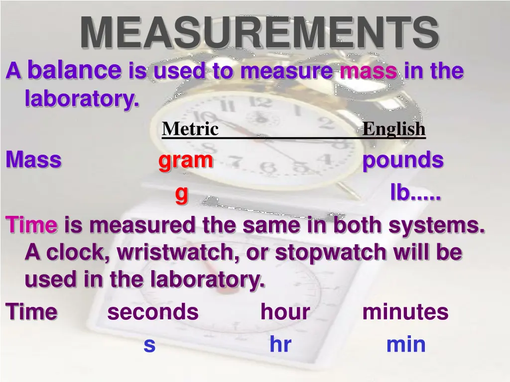 measurements a balance is used to measure mass