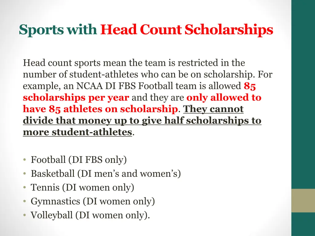 sports with head count scholarships