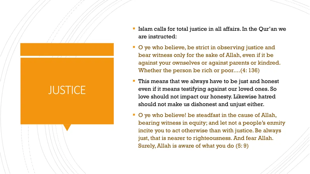 islam calls for total justice in all affairs