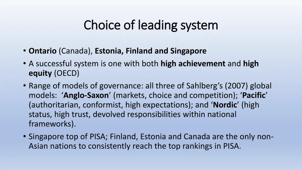 choice of leading system choice of leading system