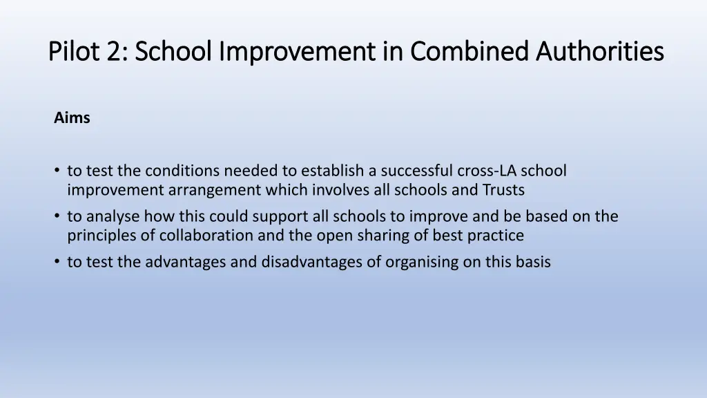 pilot 2 school improvement in combined