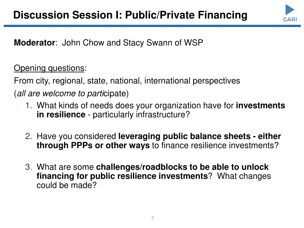 discussion session i public private financing 1