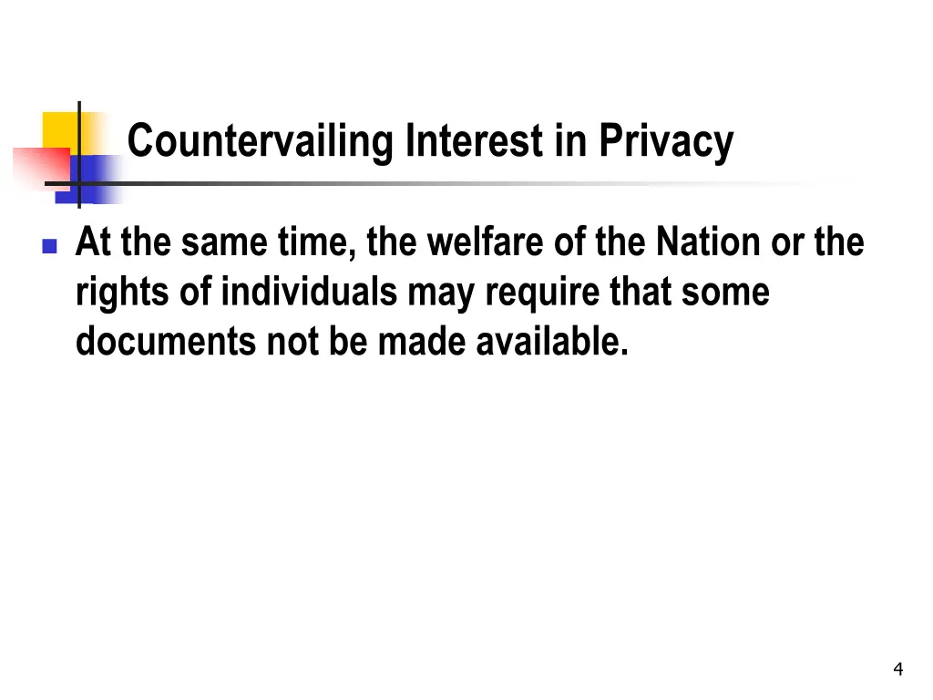 countervailing interest in privacy