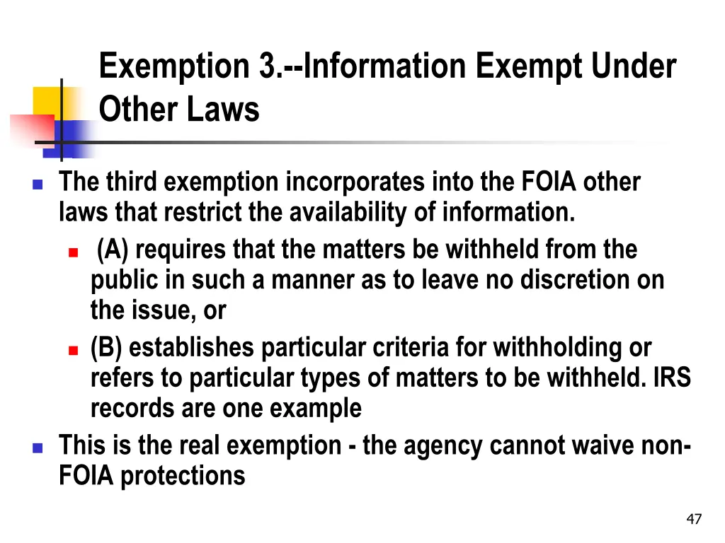 exemption 3 information exempt under other laws