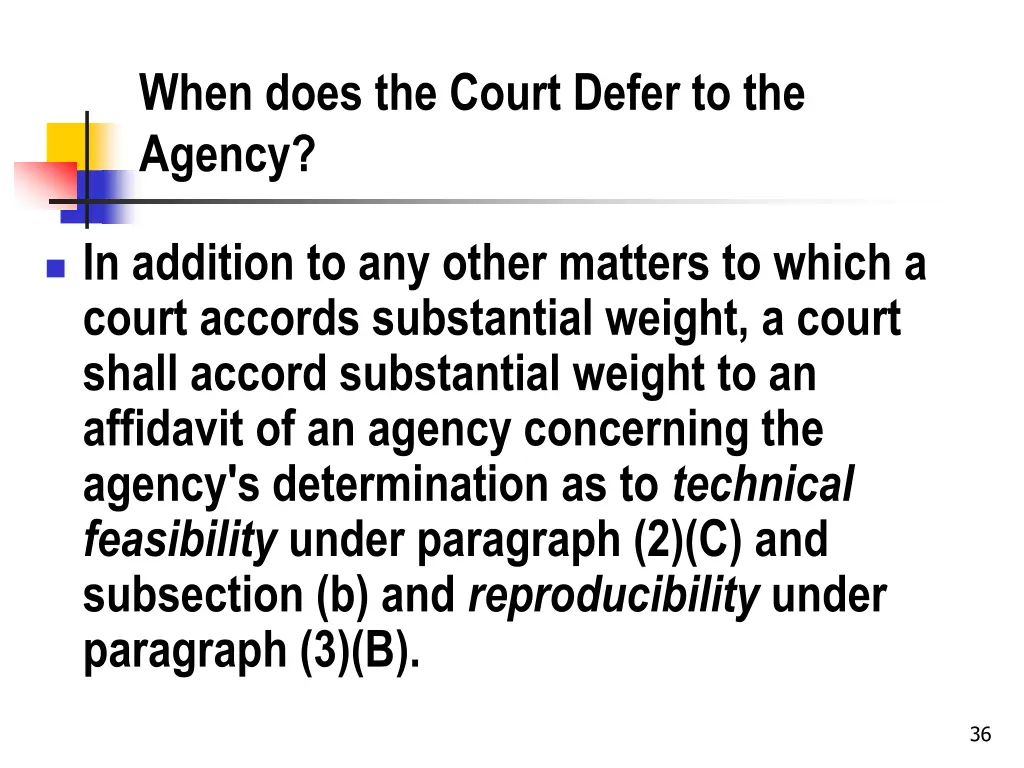 when does the court defer to the agency