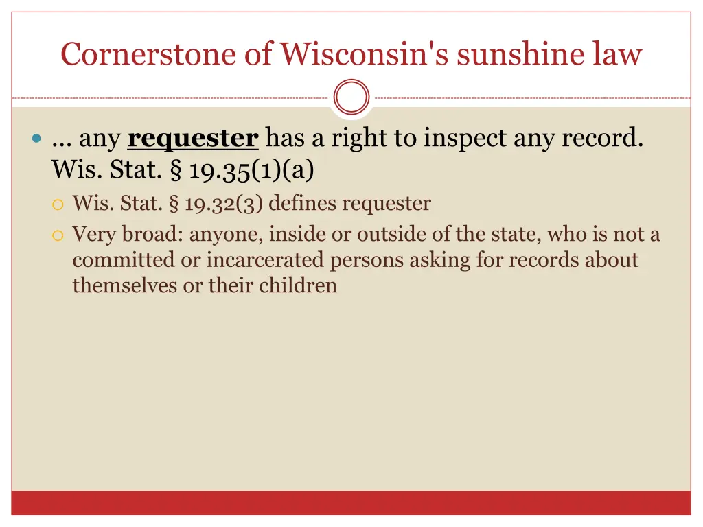 cornerstone of wisconsin s sunshine law