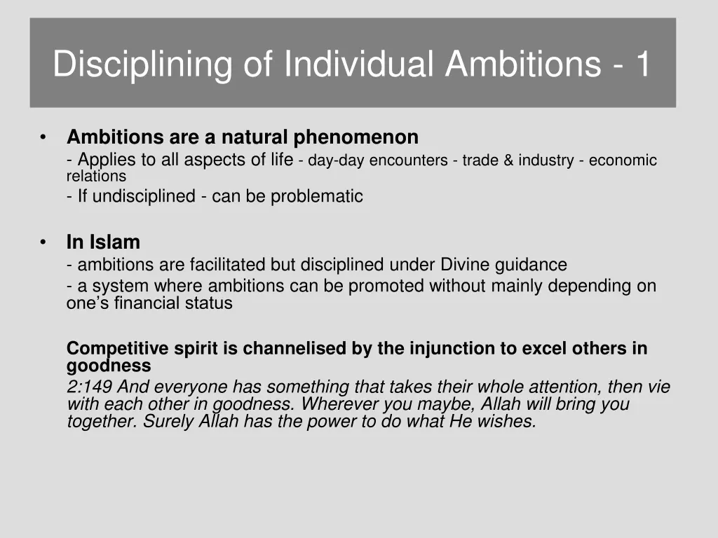 disciplining of individual ambitions 1