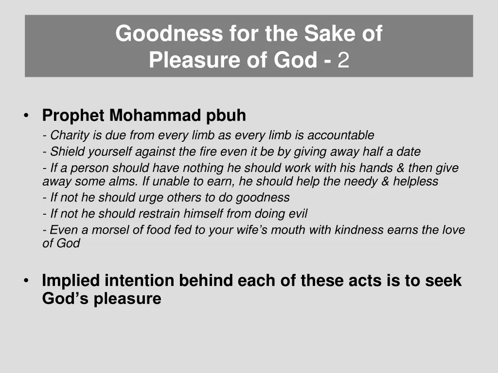 goodness for the sake of pleasure of god 2