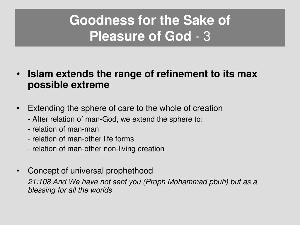 goodness for the sake of pleasure of god 3