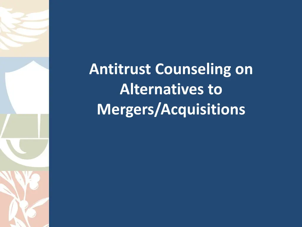 antitrust counseling on alternatives to mergers