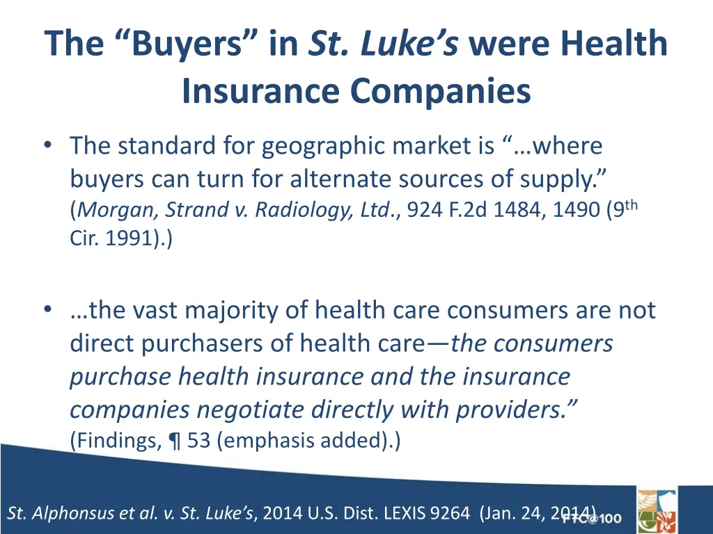 the buyers in st luke s were health insurance