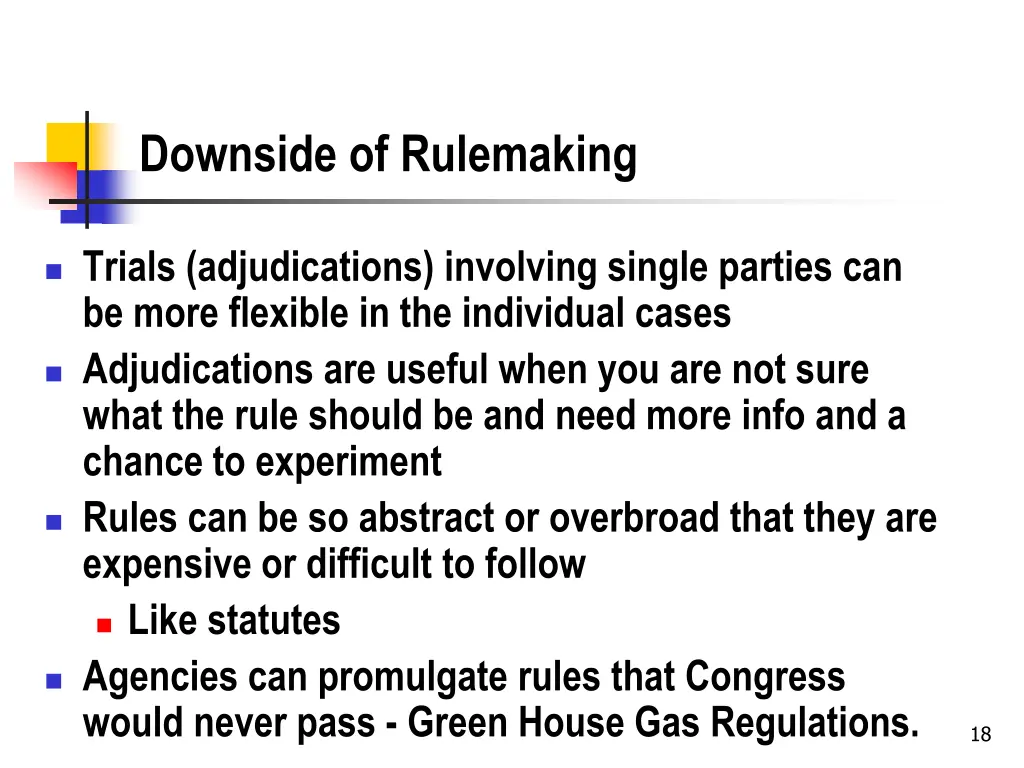 downside of rulemaking