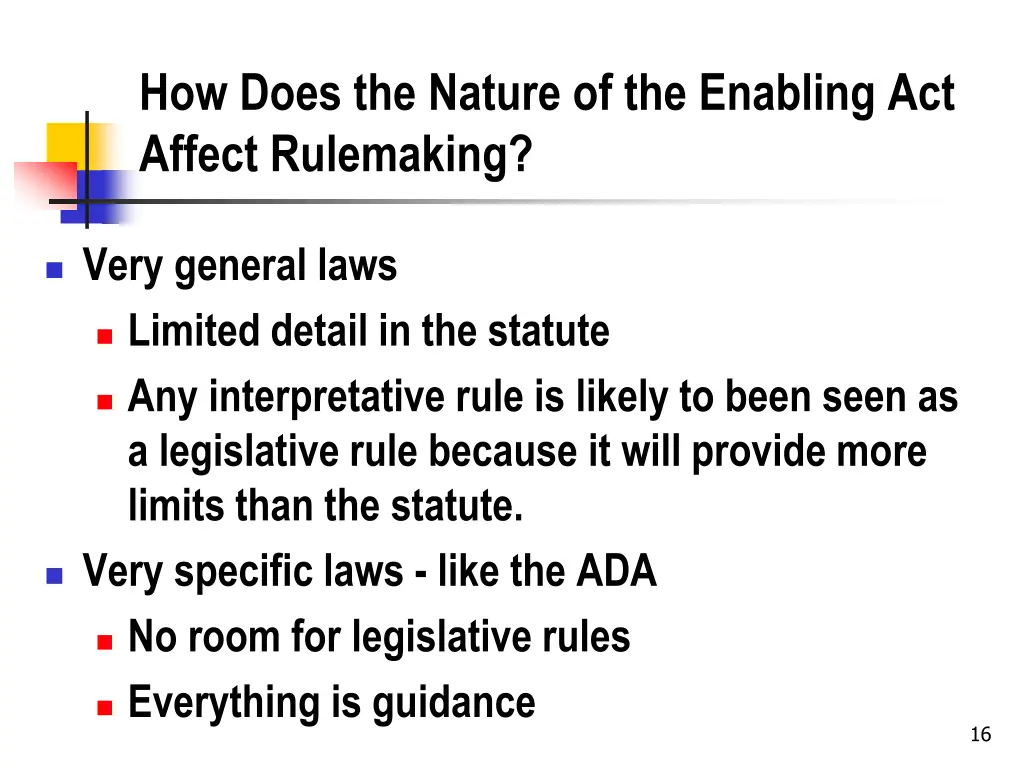 how does the nature of the enabling act affect