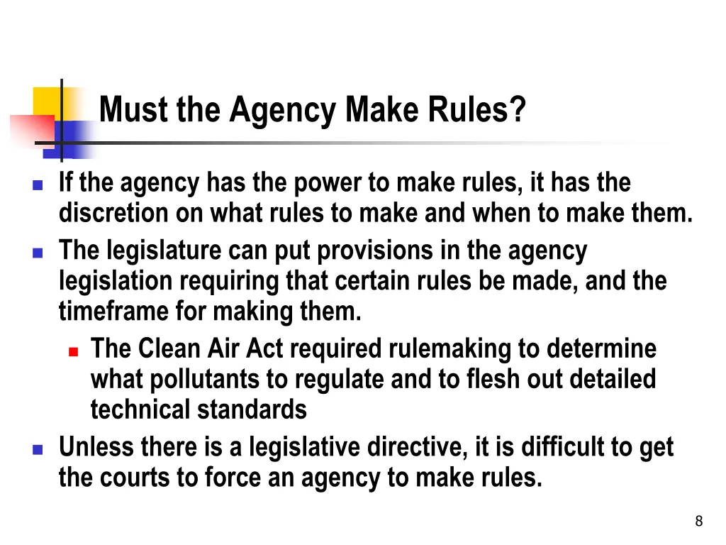 must the agency make rules