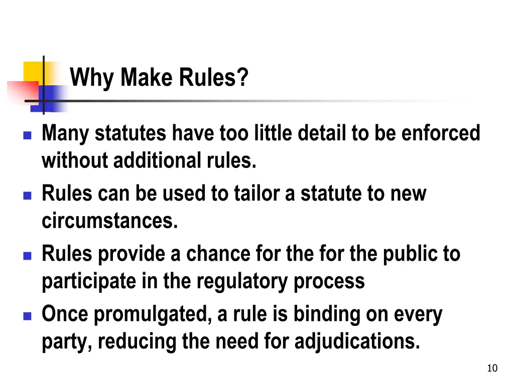 why make rules