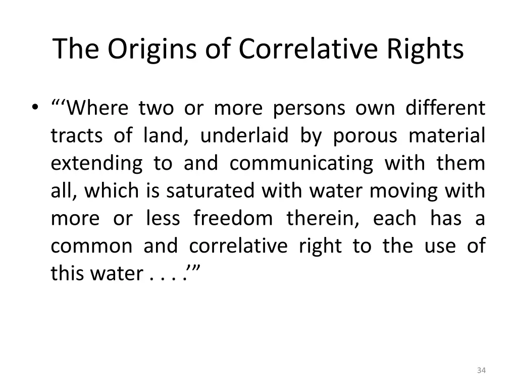 the origins of correlative rights 28