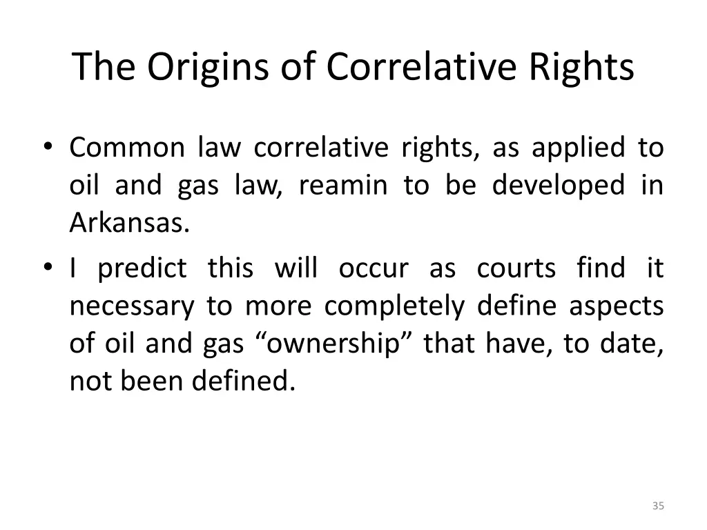 the origins of correlative rights 29