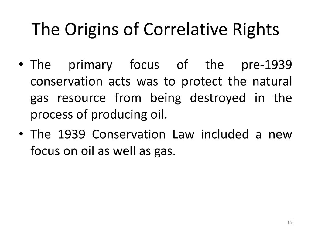 the origins of correlative rights 9