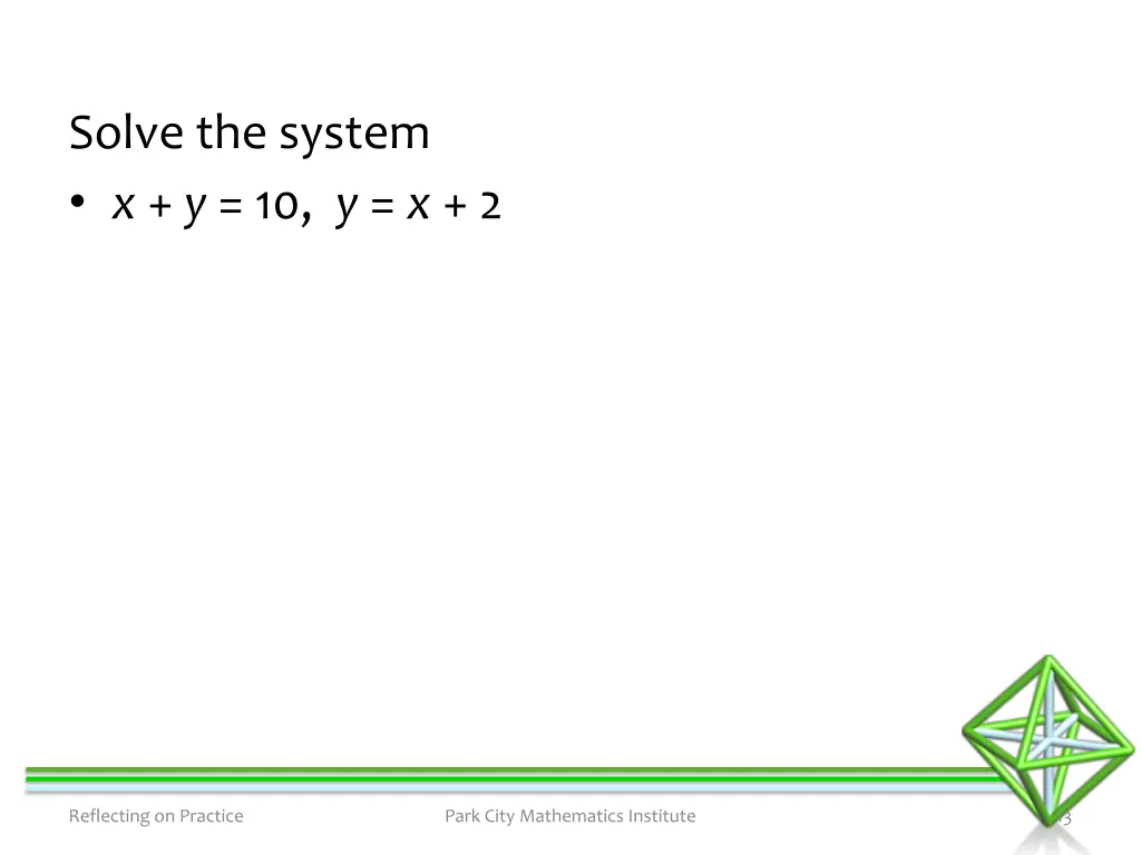 solve the system x y 10 y x 2