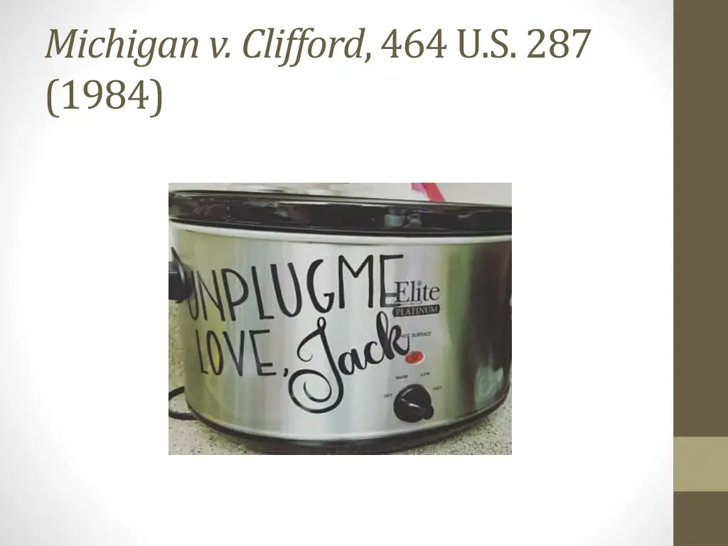 michigan v clifford 464 u s 287 1984