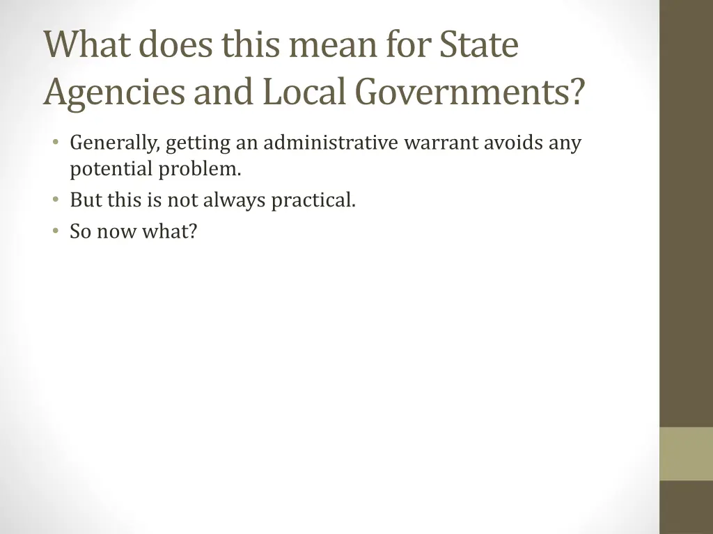 what does this mean for state agencies and local