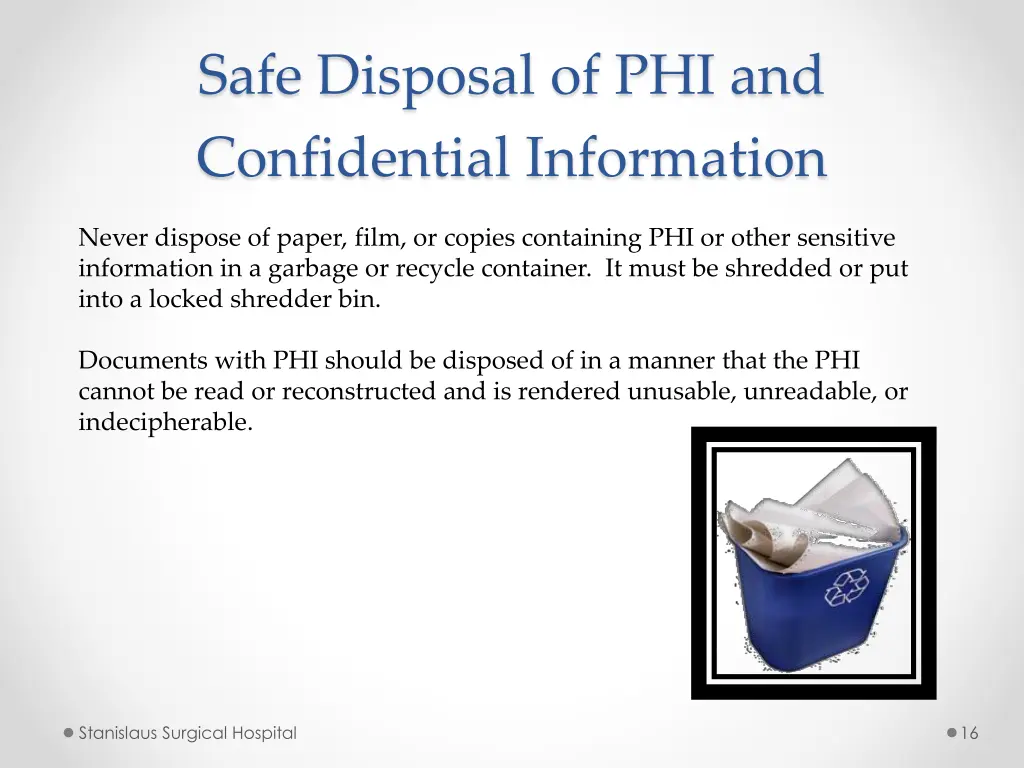 safe disposal of phi and confidential information